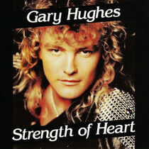 Hughes, Gary - Strength of Heart