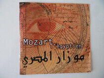 Mozart, Wolfgang Amadeus - L'egyptien Vol.1