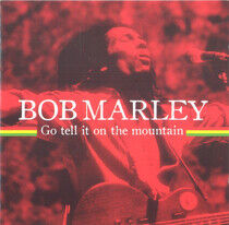 Marley, Bob - Go Tell It On the..