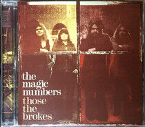 Magic Numbers - Those the Brokes