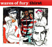 Waves of Fury - Thirst