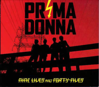 Prima Donnas - Nine Lives and Forty..