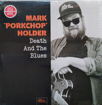 Holder, Mark Porkchop - Death and the Blues