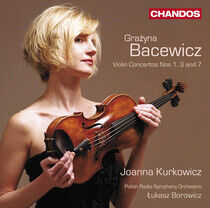 Bacewicz, G. - Violin Concertos Nos.1, 3