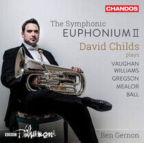 Bbc Philharmonic - Symphonic Euphonium Ii