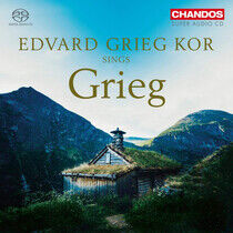 Edvard Grieg Kor - Sings Grieg -Sacd-