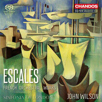 Sinfonia of London / John Wilson - Escales: French.. -Sacd-
