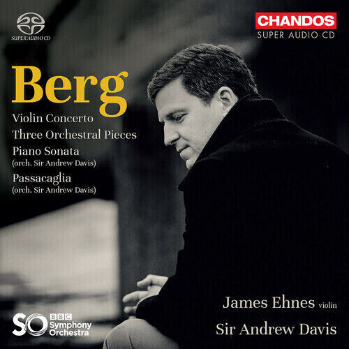 Ehnes, James / Bbc Sympho - Berg: Violin.. -Sacd-