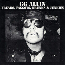 Allin, Gg - Freaks Faggots Drunks &..