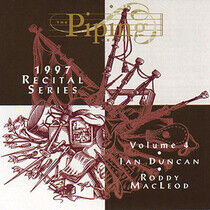 Duncan, Ian/Roddy Macleod - 1997 Piping Recital 4