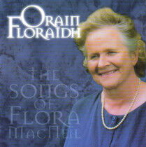 Macneil, Flora - Orain Floraidh-Songs of F