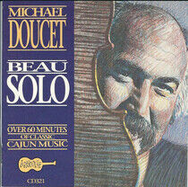 Doucet, Michael - Beau Solo