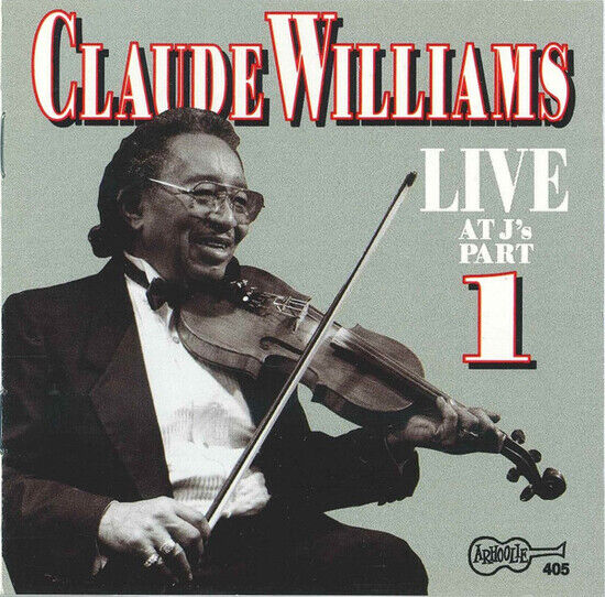 Williams, Claude - Live At J\'s Part 1