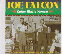 Falcon, Joe - Cajun Music Pioneer