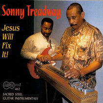 Treadway, Sonny - Jesus Will Fix It