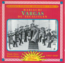 Mariachi Vargas De Tecalitlan - Mexico's Pioneer..