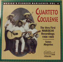 Cuarteto Coculense - Very First Mariachi..