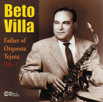 Villa, Beto - Father of Orquesta..