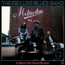 De Luxe Blues Band - Streetcar Named Deluxe