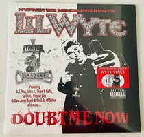 Lil Wyte - Doubt Me Now -Coloured-