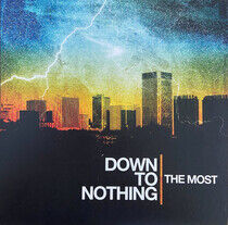 Down To Nothing - Most -Coloured/Reissue-