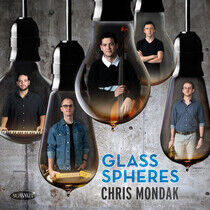 Mondak, Chris - Glass Spheres
