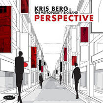 Berg, Kris & the Metrople - Perspective