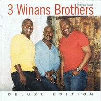 Three Winans Brothers - Foreign Land -Deluxe-
