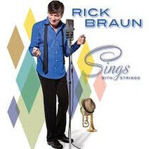 Braun, Rick - Sings With Strings