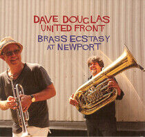 Douglas, Dave - Brass Ecstasy At Newport