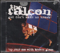 Falcon - God Don't Make No Trash