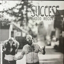 Success - Radio Recovery