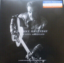 Hallyday, Johnny - Son Reve Americain: La..