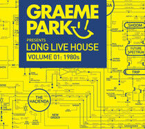 Park, Graeme - Long Live House (Volume..