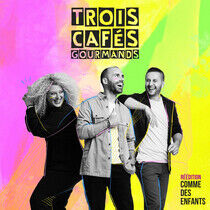 Trois Cafes Gourmands - Comme Des.. -Reissue-
