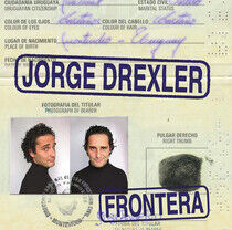 Drexler, Jorge - Frontera -Lp+CD-
