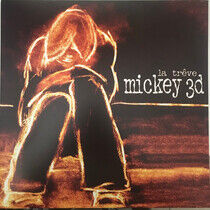 Mickey 3d - La Treve -Coloured/Ltd-