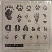 Lund, Corb - Cover Your Tracks -Rsd-