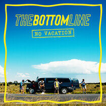Bottom Line - No Vacation -Digi-