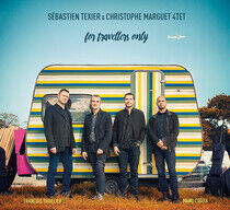 Texier, Sebastien & Chris - For Travellers Only