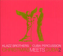 Klazz Brothers & Cuba Per - Christmas Meets Cuba 2