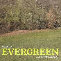 Calcutta - Evergreen... E Altre Canzoni