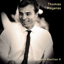 Mayeras, Thomas Trio - Don't Mention It