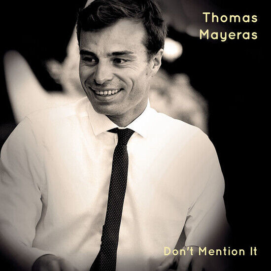 Mayeras, Thomas Trio - Don\'t Mention It