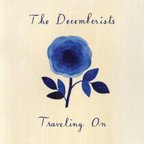 Decemberists - Traveling On -Ep-