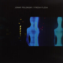 Polonsky, Jonny - Fresh Flesh