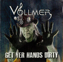 Vollmer - Get Yer Hands Dirty
