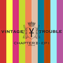 Vintage Trouble - Chapter Ii