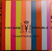 Vintage Trouble - Chapter Ii -Ep-