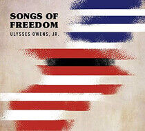 Owens, Ulysses - Songs of Freedom